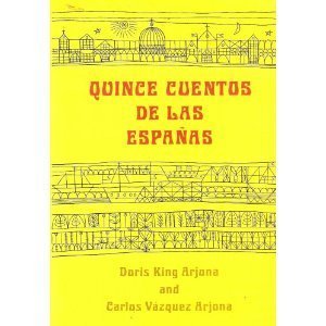 Paperback Quince Cuentos De Las Espanas (Spanish Edition) Book