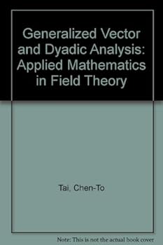 Hardcover Generalized Vector and Dyadic Analysis Book