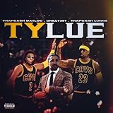 Ty Lue [Explicit]