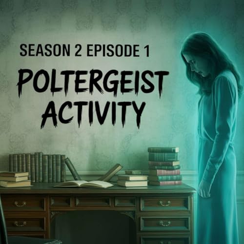 Poltergeist Activity