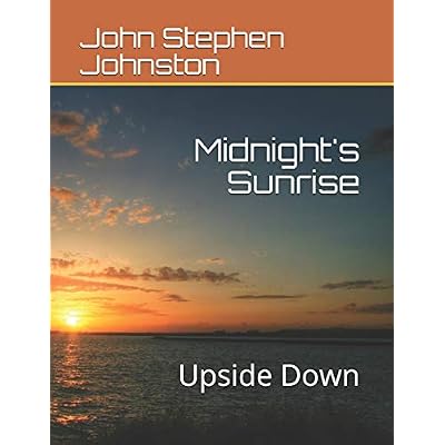 Midnight's Sunrise: Upside Down
