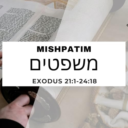 CMC Parasha Mishpatim 5786