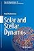 Produktbild Solar and Stellar Dynamos: Saas-Fee Advanced Course 39 Swiss Society for Astrophysics and Astronomy