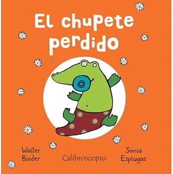 Paperback El Chupete Perdido [Spanish] Book