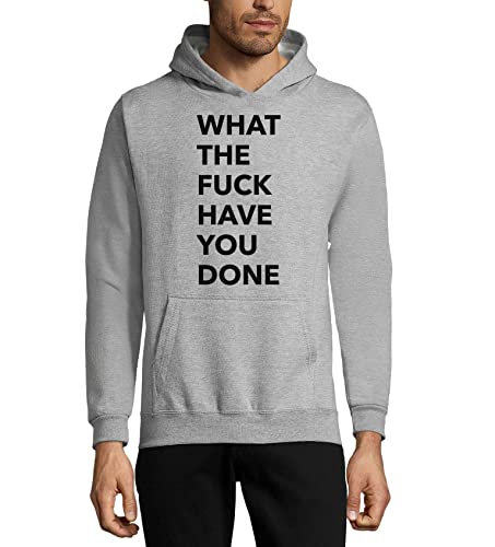 Sweat à Capuche Coton Gris What The F*CK Have You Done Pull Original