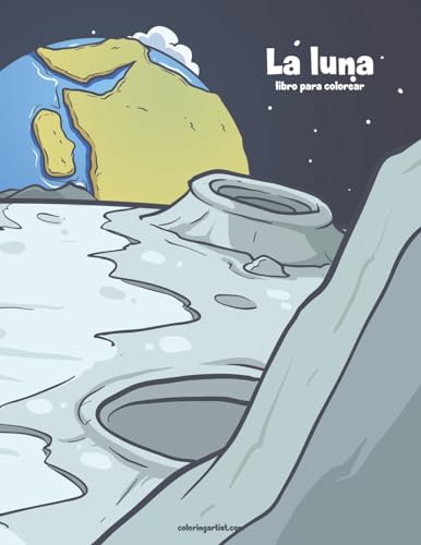 La luna libro para colorear 1 (Spanish Edition)