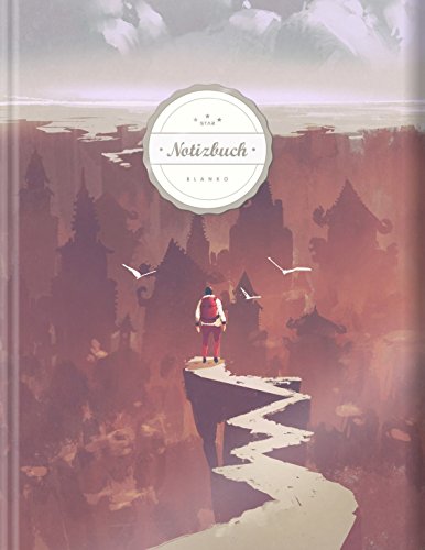 Blanko Notizbuch (©Star, A4, 156 Seiten, Softcover) || Mit Register + Seitenzahlen || Leeres Notizbuch zum Selbstgestalten, Zeichenbuch, Skizzenbuch, Blankobuch, Malbuch „Bergsteiger“ Cover