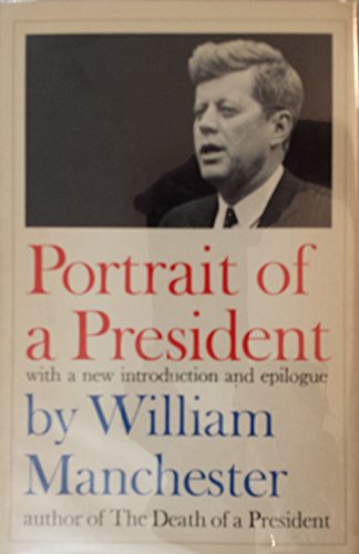 Portrait of a President, with a New Introductio... B009UQWD5K Book Cover