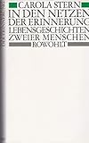 In den Netzen der Erinnerung: Lebensgeschichten zweier Menschen - Carola Stern 