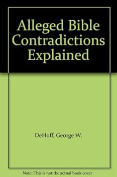 Hardcover Alleged Bible Contradictions Explained Book