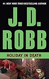 Holiday in Death (In Death Series)