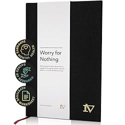 Worry for Nothing: Guided Anxiety Journal, Cognitive Behavioral Therapy Prompt, Anxiety Relief and Self Care, Men & Women, Improve Mental Health