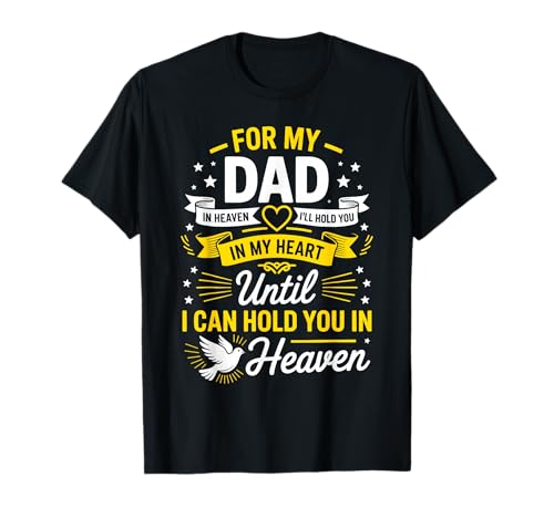 in Loving Memory Shirt Dad Heaven Tribute T-Shirt