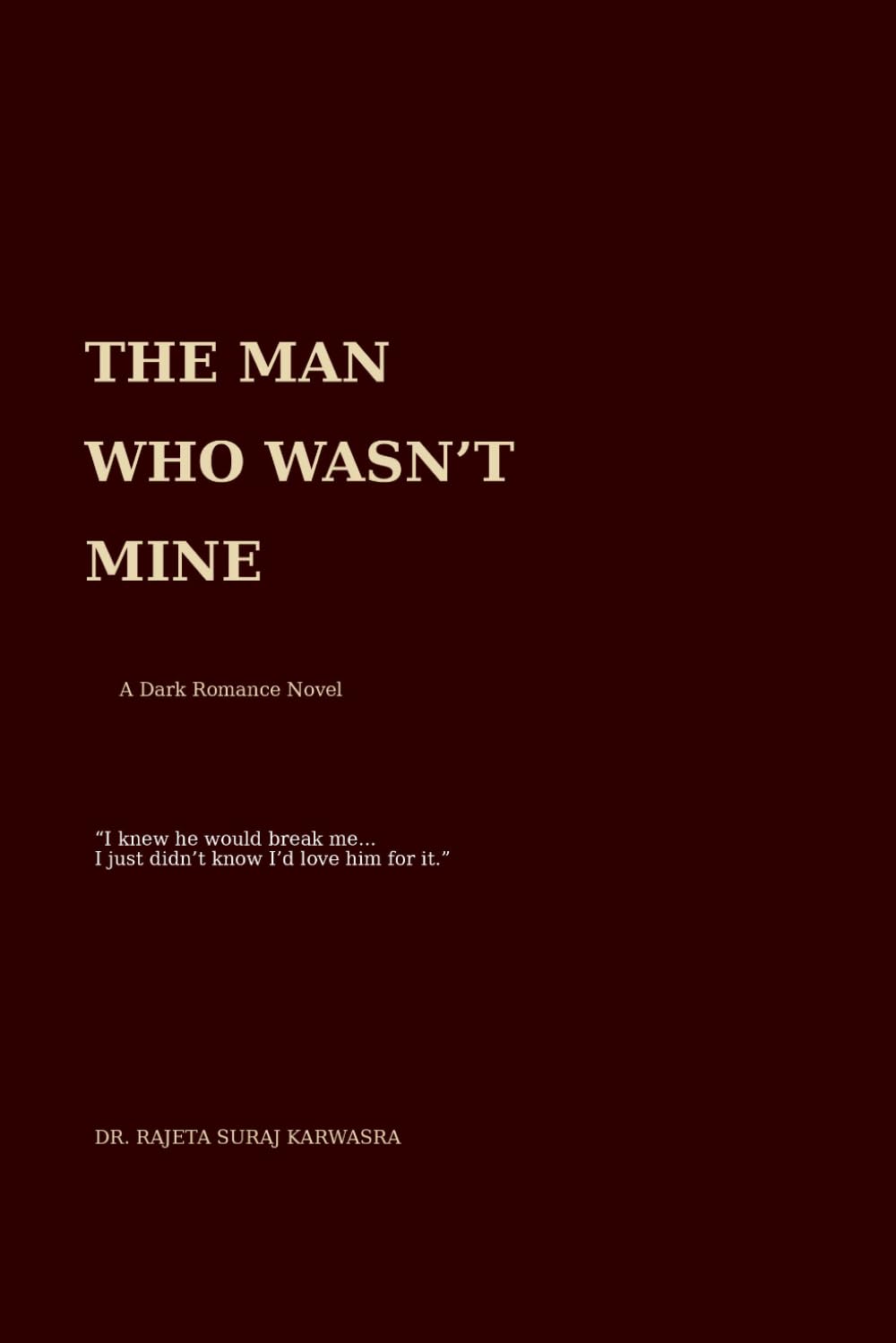 THE MAN WHO WASN'T MINE