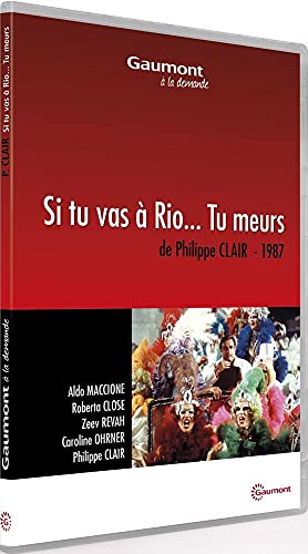 Si tu Vas à Rio. tu meurs