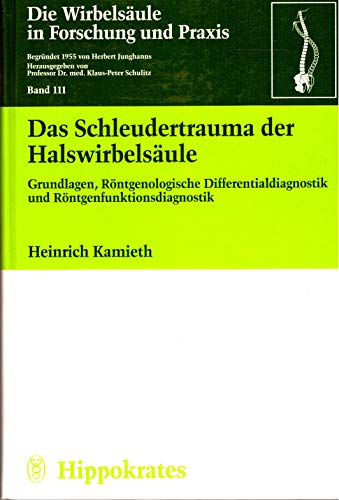 Das Schleudertrauma der Halswirbelsäule