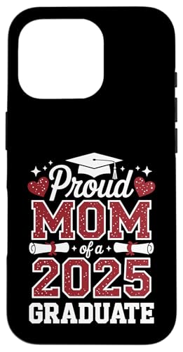 Proud Mom of A Graduate 2025 Graduate Senior Class of 2025 Graduación Carcasa para iPhone 16 Pro
