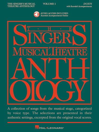 The Singer's Musical Theatre Anthology: Volume 1, Vocal Duets with Online Audio | Sheet Music Songbook Broadway and Theatre Repertoire for Singing Actors, Teachers, Performers and Recitals