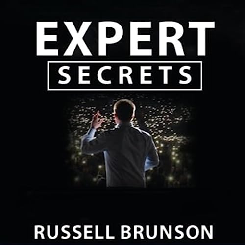 Resumo de 'Expert Secrets': Estratégias Essenciais por Russell Brunson, Autor Best-seller