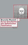 Kurze Geschichte des italienischen Faschismus (WAT)