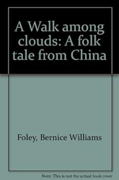 Paperback A Walk among clouds: A folk tale from China Book