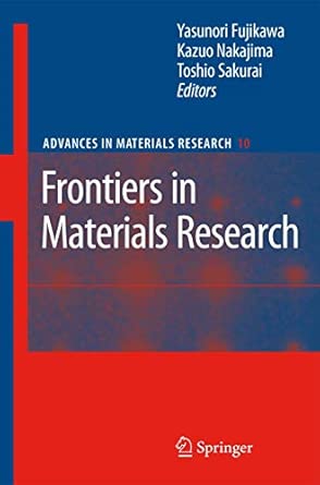 Frontiers in Materials Research: 10 2008th Edition book cover