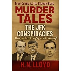 Murder Tales: The JFK Conspiracies Audiolibro Por H. N. Lloyd arte de portada