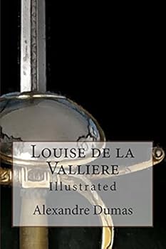 Paperback Louise de la Valliere: Illustrated Book
