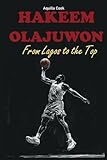 hakeem olajuwon trikot  Hakeem Olajuwon Biography: From Lagos to the Top