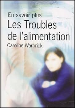 Paperback Les troubles de l'alimentation [French] Book