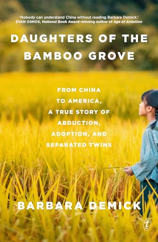 Daughters of the Bamboo Grove: From China to America, a True Story of Abduction, Adoption, and Separated Twins