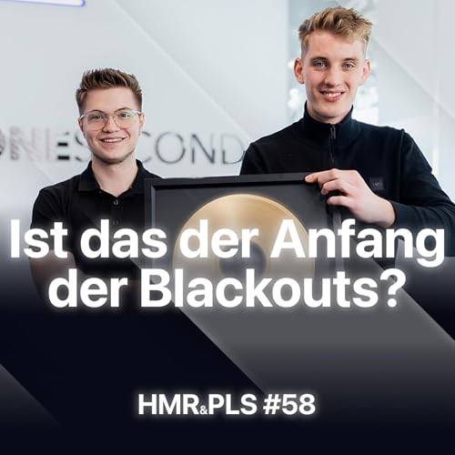 #58 Sind Blackouts eine echte Gefahr?