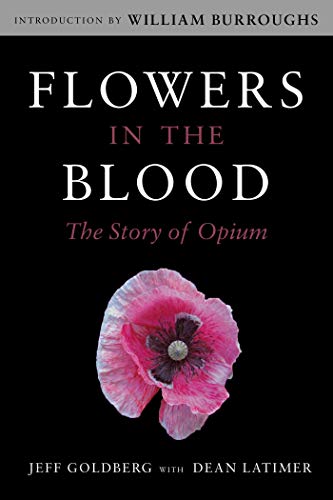 Flowers in the Blood: The Story of Opium Gratuit