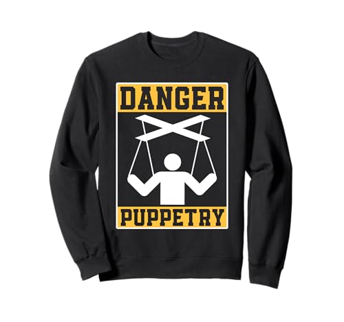 Photo de Danger Puppetry Puppet Show Ventriloque Marionnette factice Sweatshirt