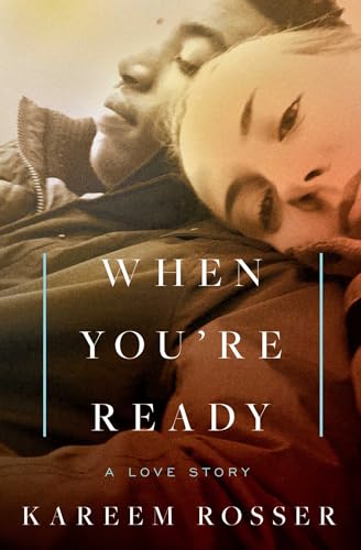 When You're Ready: A Love Story