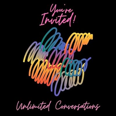 Unlimited Conversations