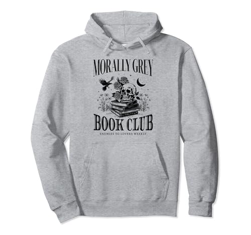 Morally Grey Book Club Skeleton Funny Books Lover Bookworm Sweat à Capuche