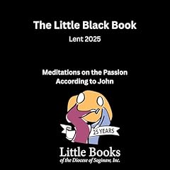 The Little Black Book: Lent 2025 cover art