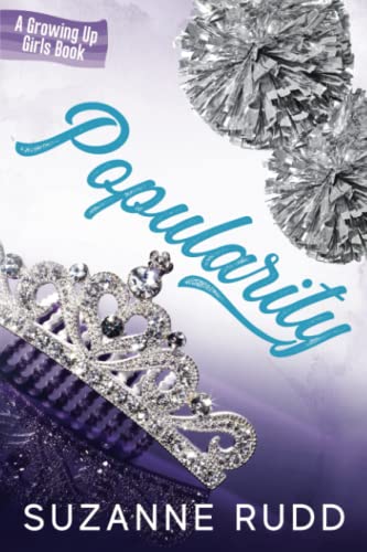 Popularity: A Growing Up Girls Book (Growing Up Girls Series)