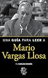  Una guía para leer a Mario Vargas Llosa