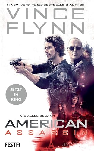 American Assassin - Wie alles begann (Mitch Rapp 1) (German Edition)