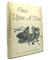 ONCE UPON A TIME: THE FAIRY TALE WORLD OF ARTHUR RACKHAM. B002JHQJ6G Book Cover