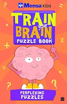 Paperback Mensa Train Your Brain: Perplexing Puzzles Book