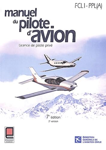 Manuel du pilote d'avion. Brevet de pilote privé FLC1-PPL(A)
