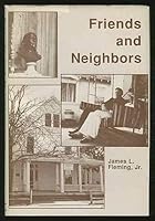 Friends and Neighbors 0932705073 Book Cover