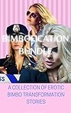  BIMBOFICATION BUNDLE : A COLLECTION OF EROTIC BIMBO TRANSFORMATION STORIES (English Edition)