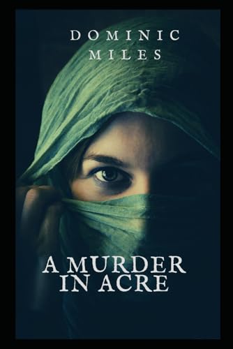 A Murder in Acre (Death in Outremer)