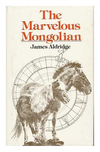 The marvelous Mongolian 0316031208 Book Cover