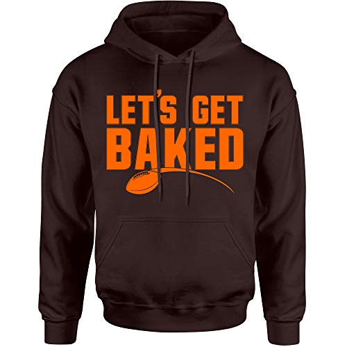 FerociTees Hoodie Let s Get Baked Mayfield Football Adult Large Brown