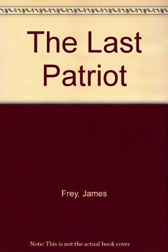 The Last Patriot 0821714031 Book Cover